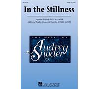 Hal Leonard In the Stillness SATB composed by Audrey Snyder