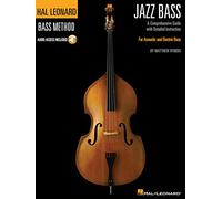 Hal Leonard Jazz Bass Method. Include Audio-online: A Comprehensive Guide With Detailed Instruction for Acoustic and Electric Bass