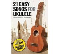 Hal Leonard Publishing Corporation 21 Easy Songs for Ukulele (Tascabile)