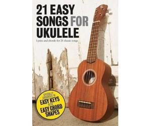 Hal Leonard Publishing Corporation 21 Easy Songs for Ukulele (Tascabile)