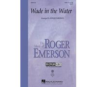 Hal Leonard Wade in the Water VoiceTrax CD Arranged by Roger Emerson