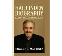 HAL LINDEN BIOGRAPHY: Barney Miller and Beyond