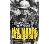 Mike Guardia Harold G Moore Hal Moore on Leadership (Tascabile)