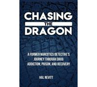 Hal Nevitt Chasing The Dragon (Tascabile)