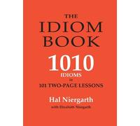 Hal Niergarth Niergarth Elizabeth Elizabeth Niergarth The Idiom Book (Tascabile)