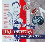 Hal Peters And His Trio - Takes On Carl Perkins
