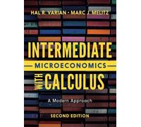 Hal R Varian Marc Me Intermediate Microeconomics with Calc (Mixed Media Product)