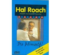 Hal Roach - It S Himself
