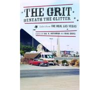 Hal Rothman The Grit Beneath the Glitter (Tascabile)