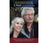 Hal & Sidra Stone Editing & Reflections THE FIRESIDE CHATS with Hal (Tascabile)