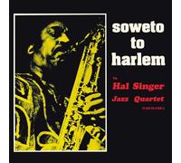Hal Singer Jazz Quartet - Soweto To Harlem