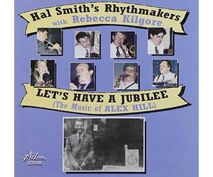 Hal Smith`S Rhythmakers With Rebecca Kilgore Let's Have a Jubilee (CD) Album