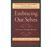 Hal Stone Sidra Winkelman Embracing Our Selves (Tascabile)