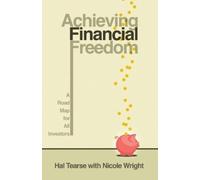 Hal Tearse Achieving Financial Freedom (Tascabile)