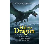 Hal the Dragon Books 10-12: Omnibus Volume 4