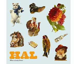 Hal - What a Lovely Dance