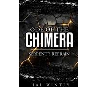 Hal Wintry Ode of the chimera (Tascabile)