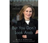 Hala Gorani But You Don't Look Arab (Copertina rigida)