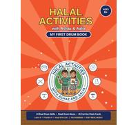 Halal Activities with Ashaz & Aalia: My First Drum Book: 24 Real Drum Skills - Learn It, Practice It, Keep It for Life. A Beginner Drum Workbook with ... Practice Pages and 45 Cut-Out Flash Cards