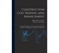 Halbert Powers Gillette Richard Tur Construction Cost Keeping and Ma (Tascabile)