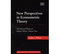 Halbert White New Perspectives in Econometric Theory (Copertina rigida)