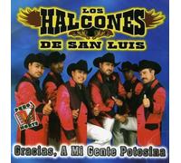 Halcones De San Luis - Gracias A Mi Gente