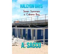 Halcyon Days: Seven Summers a Cabana Boy