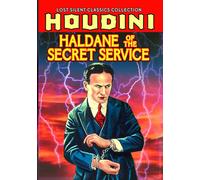 Haldane of The Secret Service (Silent) (DVD) Harry Houdini