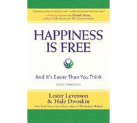Hale Dwoskin Lester Levenson Happiness Is Free (Tascabile)