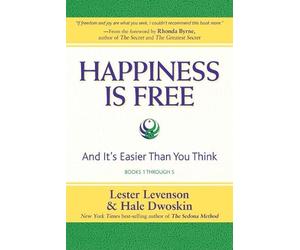 Hale Dwoskin Lester Levenson Levenson, Lester Happiness Is Free (Tascabile)