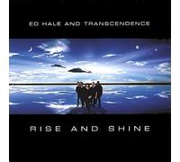 Hale, Ed & Transcendence - Rise & Shine