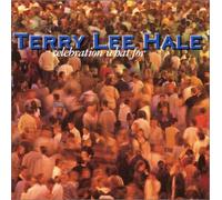 Hale,Terry Lee - Celebration What for