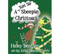 Haley Bentsen A Not So Sheepie Christmas (Tascabile)