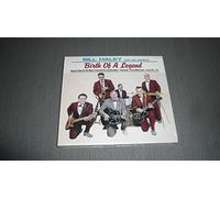 Haley, Bill & His Comets - Birth Of A Legend