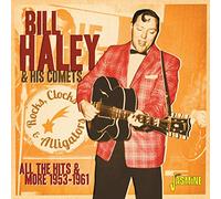 Bill Haley and His C Rocks, Clocks & Alligators: All the Hits and More 1953 (CD)