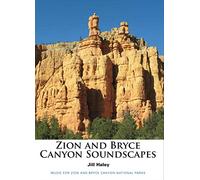Haley Jill - Zion & Bryce Canyon Soundscapes