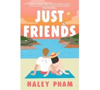 Haley Pham Just Friends (Tascabile)