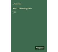 Half a Dozen Daughters: Vol. II