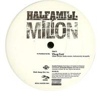 Half-A-Mill - Where Bk at / What U Ridin / Thug Luv