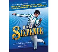 Half a Sixpence (Piano/Vocal Selections)