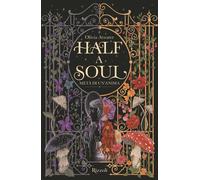 Half a soul. Metà di un'anima. La biblioteca di Daphne - Atwater Olivia