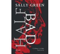 Half bad - Green Sally