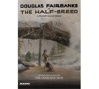 Half Breed / Good Bad Man (DVD) Douglas Fairbanks Alma Rubens Sam De Grasse