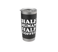 Half Human Half Coffee Bicchiere termico in acciaio inox doppia parete