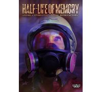 Half-Life of Memory: America's Forgotten Atomic Bomb Factory (DVD) Jeff Gipe