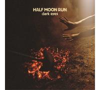 Half Moon Run Dark Eyes (Vinyl LP) 12" Album