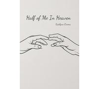 Half of Me In Heaven