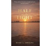 Half of the Light: A Poetry Collection