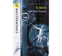 Half Past Human