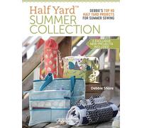 Debbie Shore Half Yard™ Summer Collection (Tascabile) Half Yard